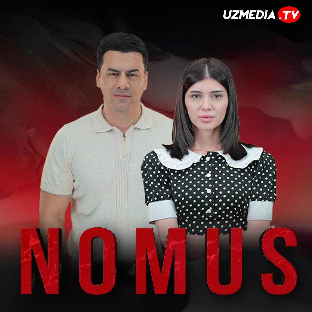 Nomus O'zbek serial Barcha 1-200 qismlar 2022 / Номус Узбек сериали 2022 Full HD ko'rish