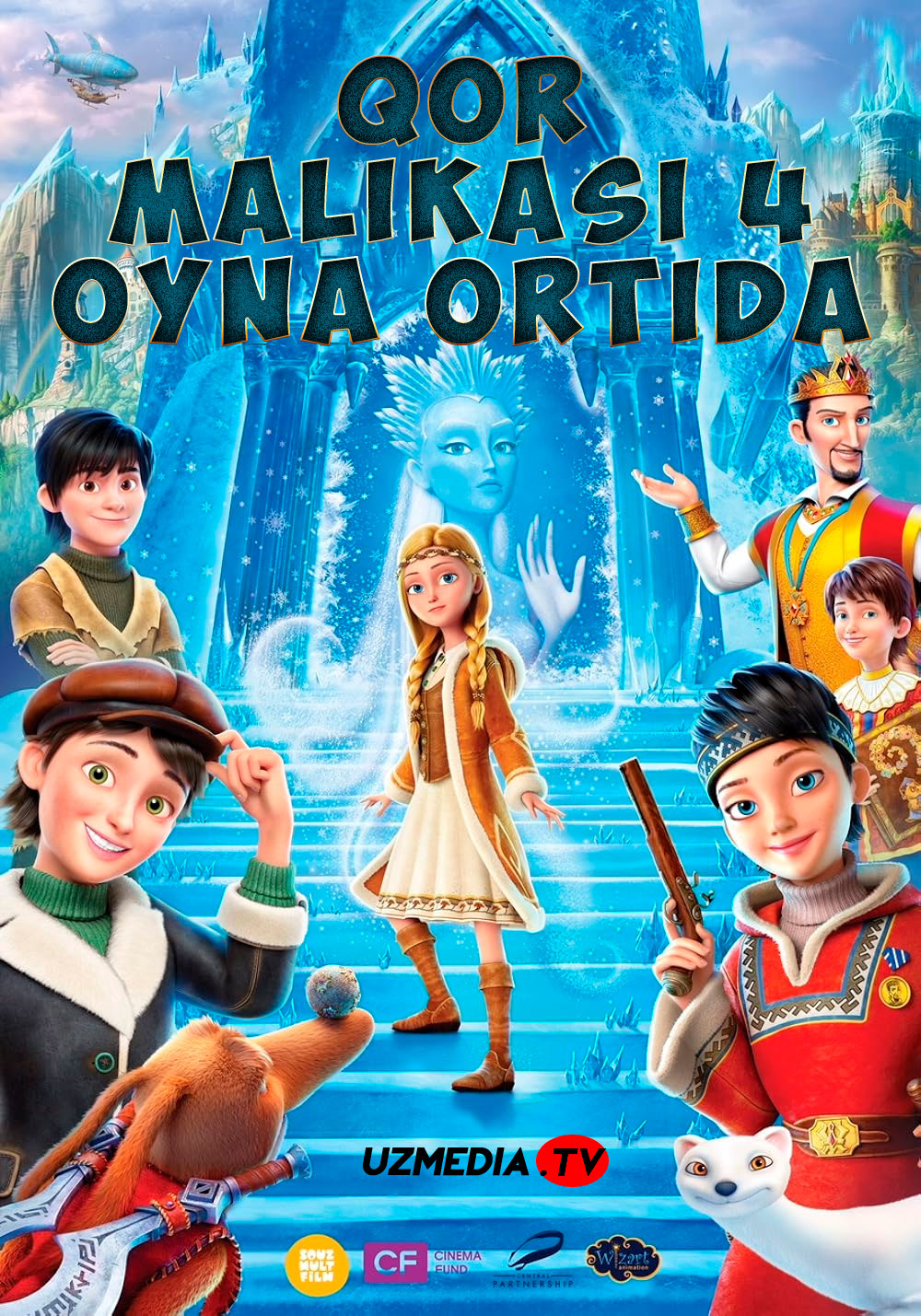 Qor malikasi 4: Ko'zgu ortida Multfilm Uzbek tilida O'zbekcha 2018 tarjima kino Full HD skachat