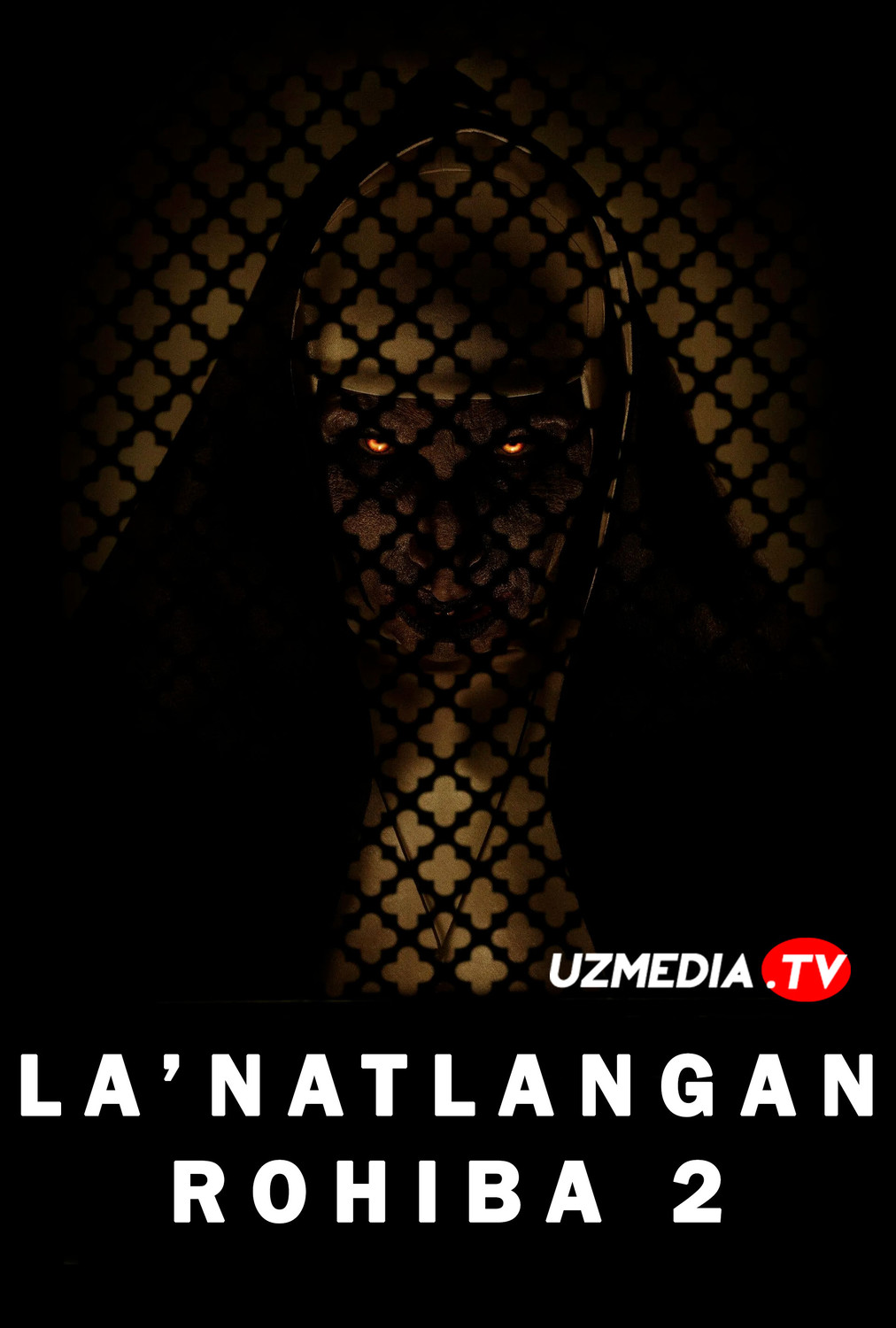 La'natlangan rohiba 2 / Rohibaning la'nati 2 Ujas kino Uzbek tilida O'zbekcha 2023 tarjima kino Full HD skachat