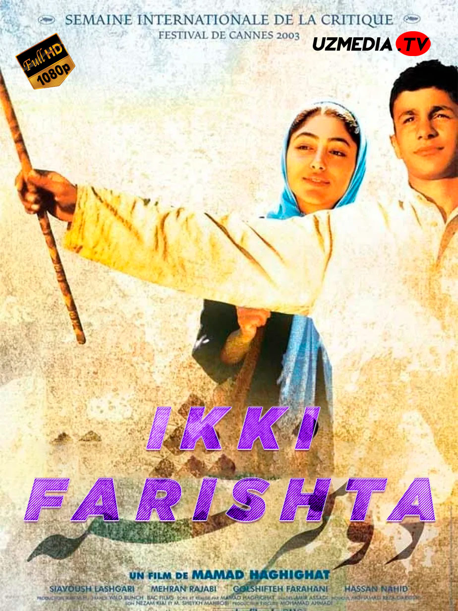 Ikki 2 farishta Eron filmi Uzbek tilida O'zbekcha 2003 tarjima kino SD skachat