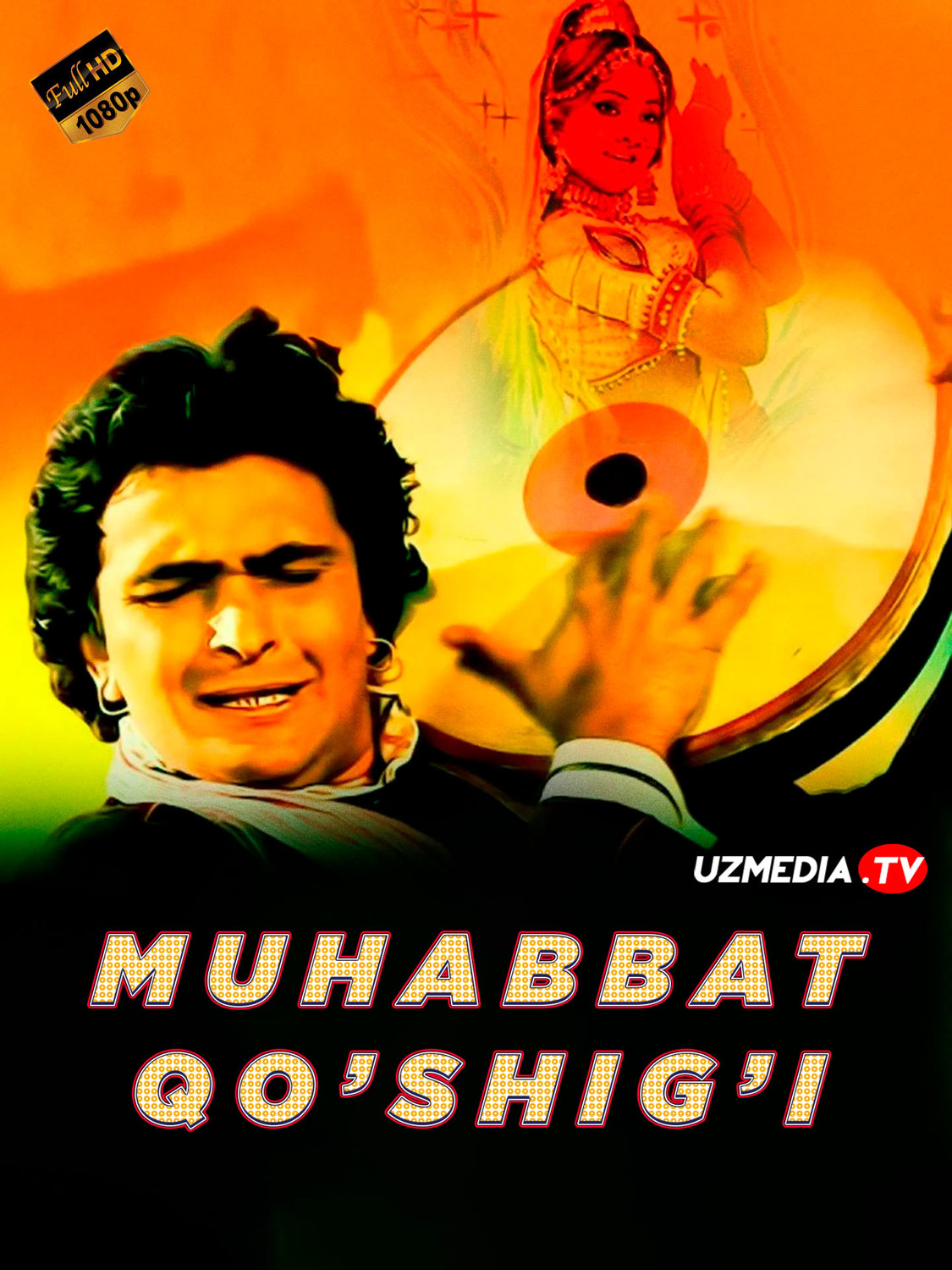 Muhabbat qo'shig'i / Qo'shiqlar ritmlari / Sargam Hind kino Uzbek tilida O'zbekcha 1979 tarjima kino Full HD skachat
