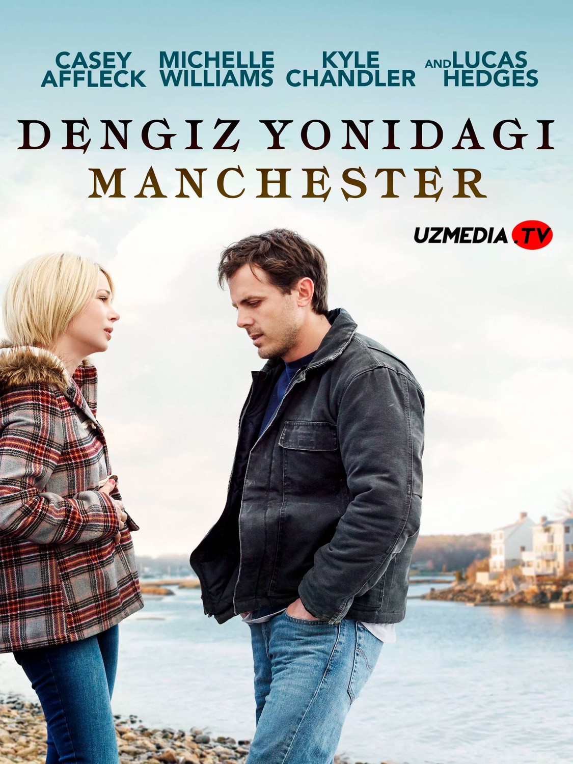 Dengiz yonidagi Manchester / Dengiz bo'yidagi Manchester Uzbek tilida 2016 O'zbekcha tarjima kino Full HD tas-ix skachat
