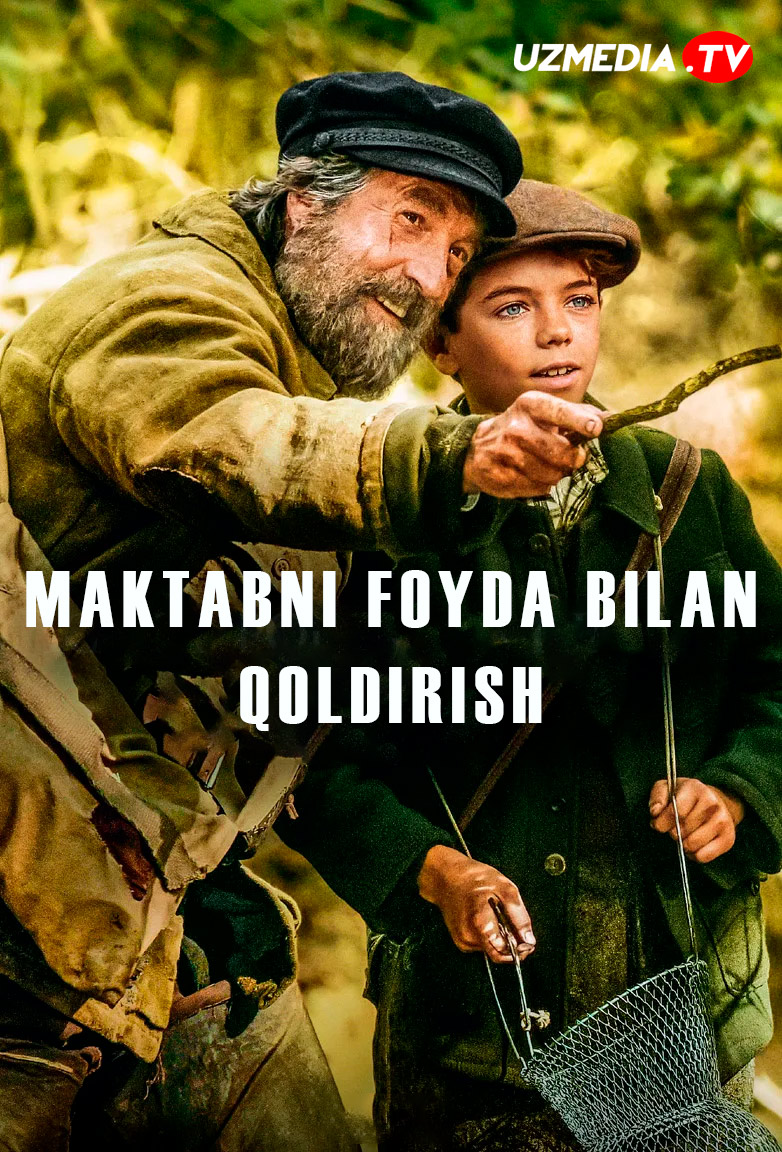 Maktabni foyda bilan qoldirish Fransiya filmi Uzbek tilida O'zbekcha 2017 tarjima kino Full HD tas-ix skachat