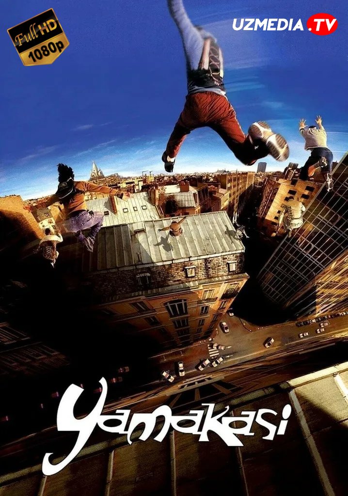 Yamakasi 1: Yangi samuraylar / Harakat erkinligi Uzbek tilida O'zbekcha tarjima kino 2001 Full HD skachat