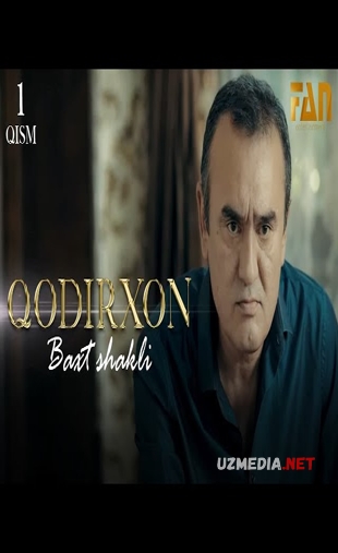 Qodirxon (baxt shakli Barcha qismlar 2-mavsum) | Кодирхон (бахт шакли Барча кисмлар 2-мавсум)