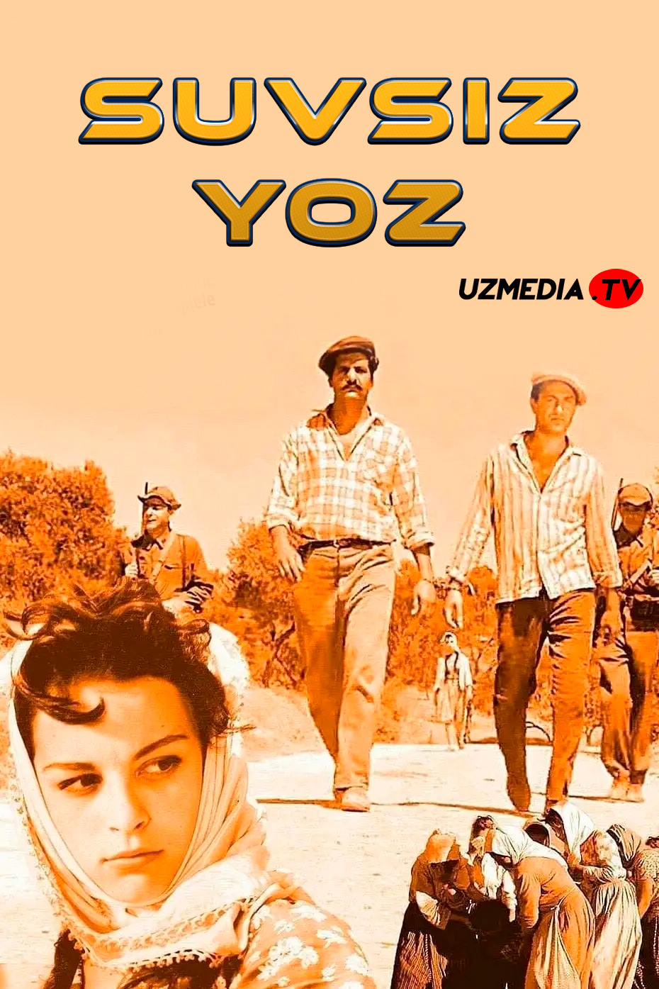 Suvsiz yoz / Quruq yoz / Jazirama yoz Turk kino Uzbek tilida O'zbekcha 1963 tarjima kino Full HD tas-ix skachat