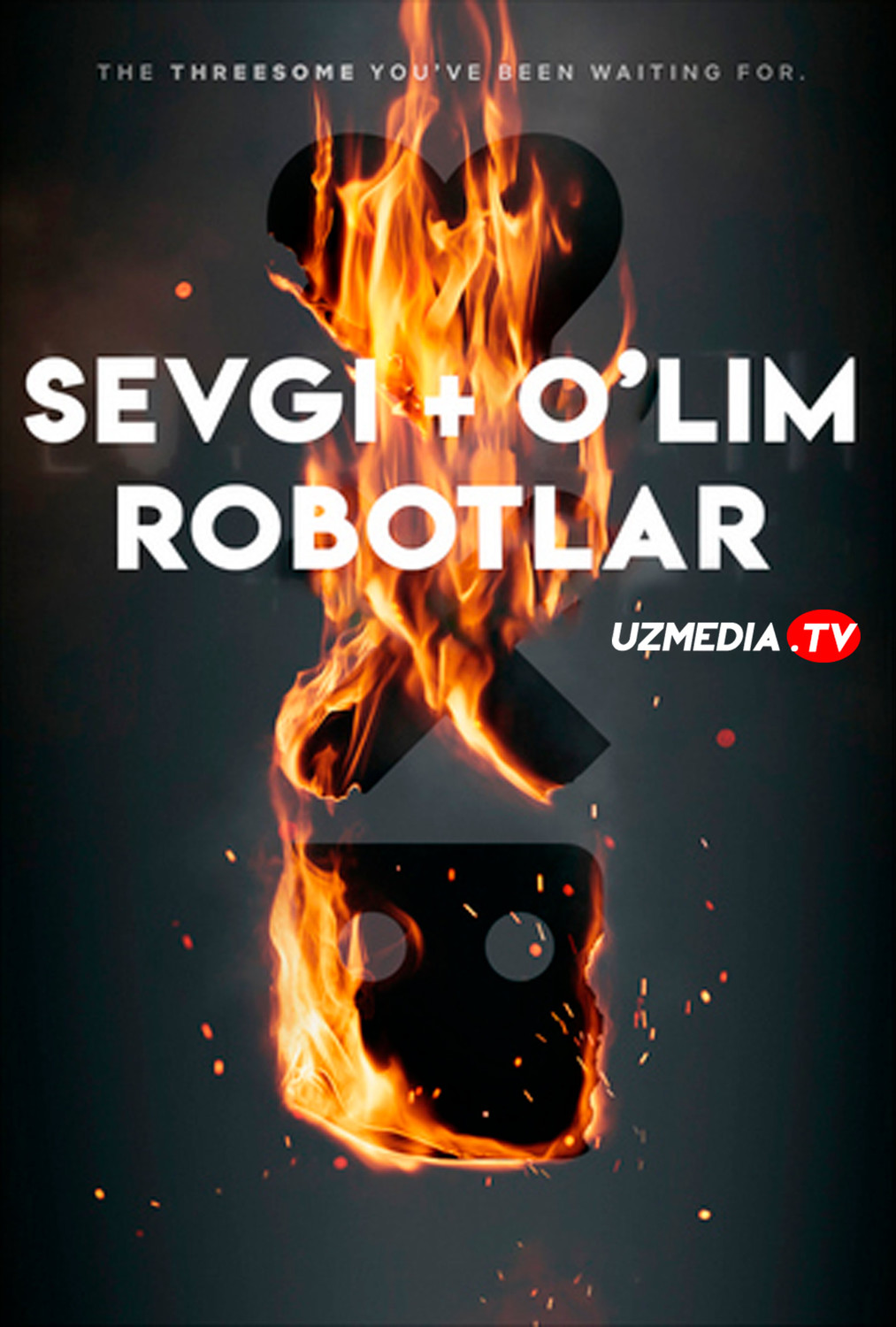 Sevgi + O'lim + Robotlar Netfliks Multseriali Barcha qismlar Uzbek tilida O'zbekcha tarjima serial 2019 Full HD tas-ix skachat