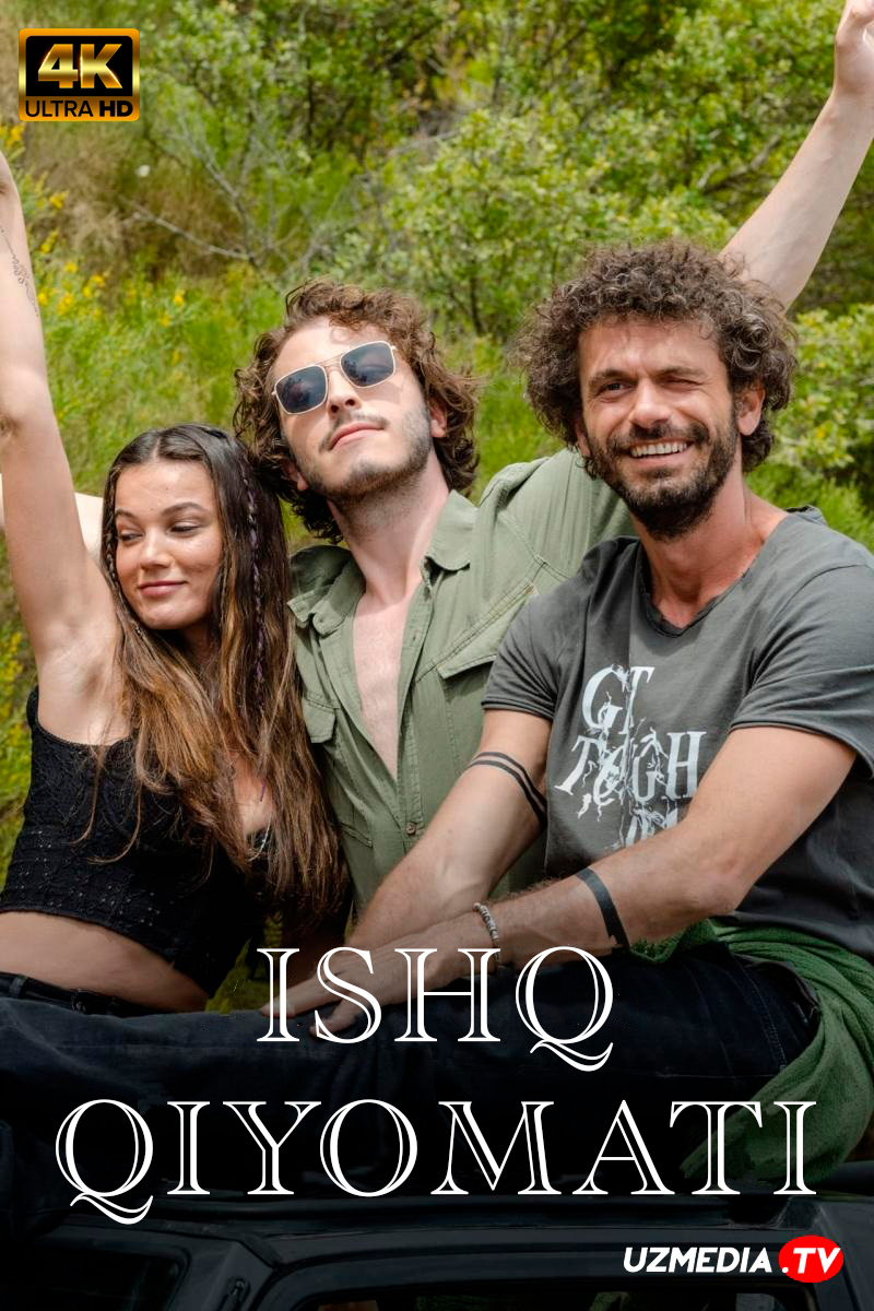 Ishq qiyomati / Sevgi apokalipsisi Turk kino Uzbek tilida O'zbekcha 2022 tarjima kino Full HD skachat