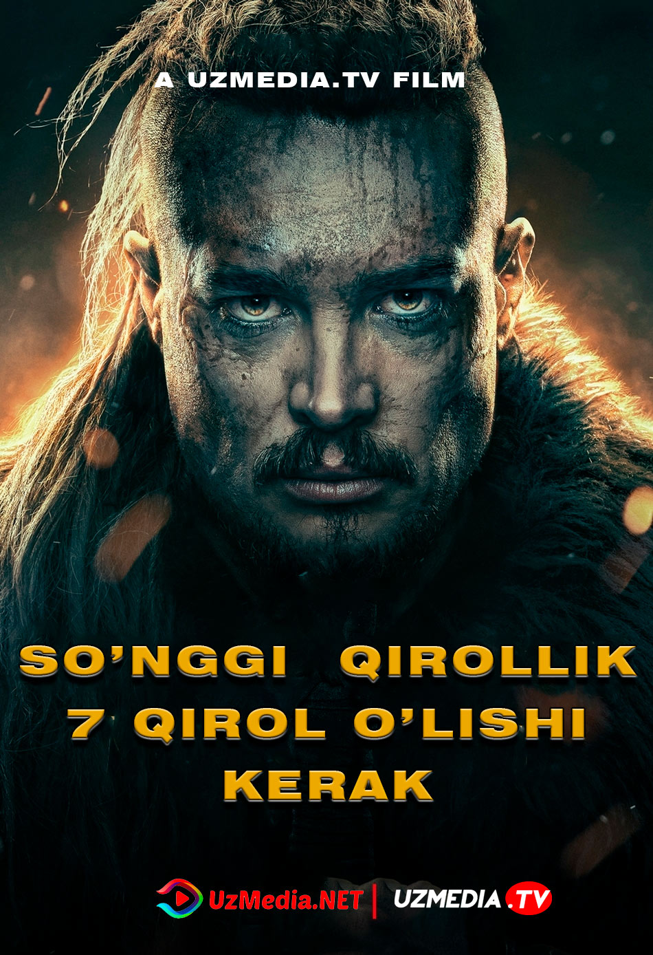 So'nggi qirollik: 7 qirol o'lishi kerak Uzbek tilida O'zbekcha 2023 tarjima kino Full HD skachat