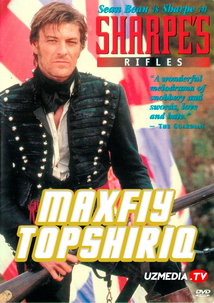 Maxfiy topshiriq 1 / Sharpning o'qlari 1 / Sharpening miltiqlari 1 Britaniya filmi Uzbek tilida O'zbekcha 1993 tarjima kino Full HD skachat
