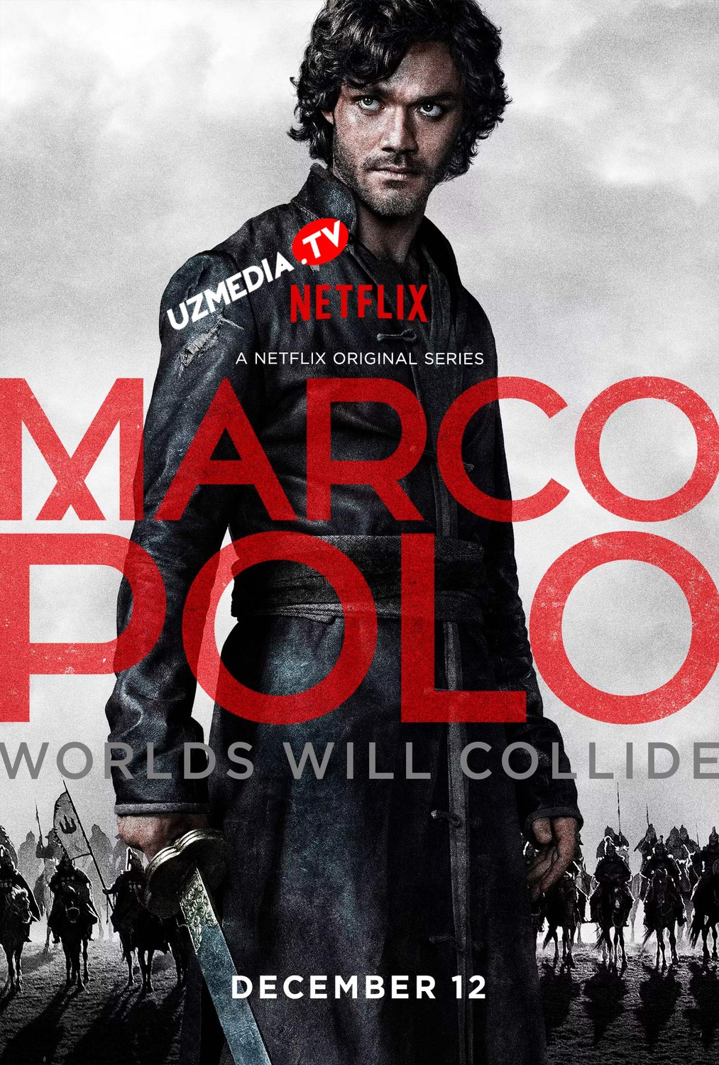Marko Polo / Marco Polo Netfliks seriali Barcha qismlar Uzbek tilida O'zbekcha 2014 tarjima serial Full HD tas-ix skachat