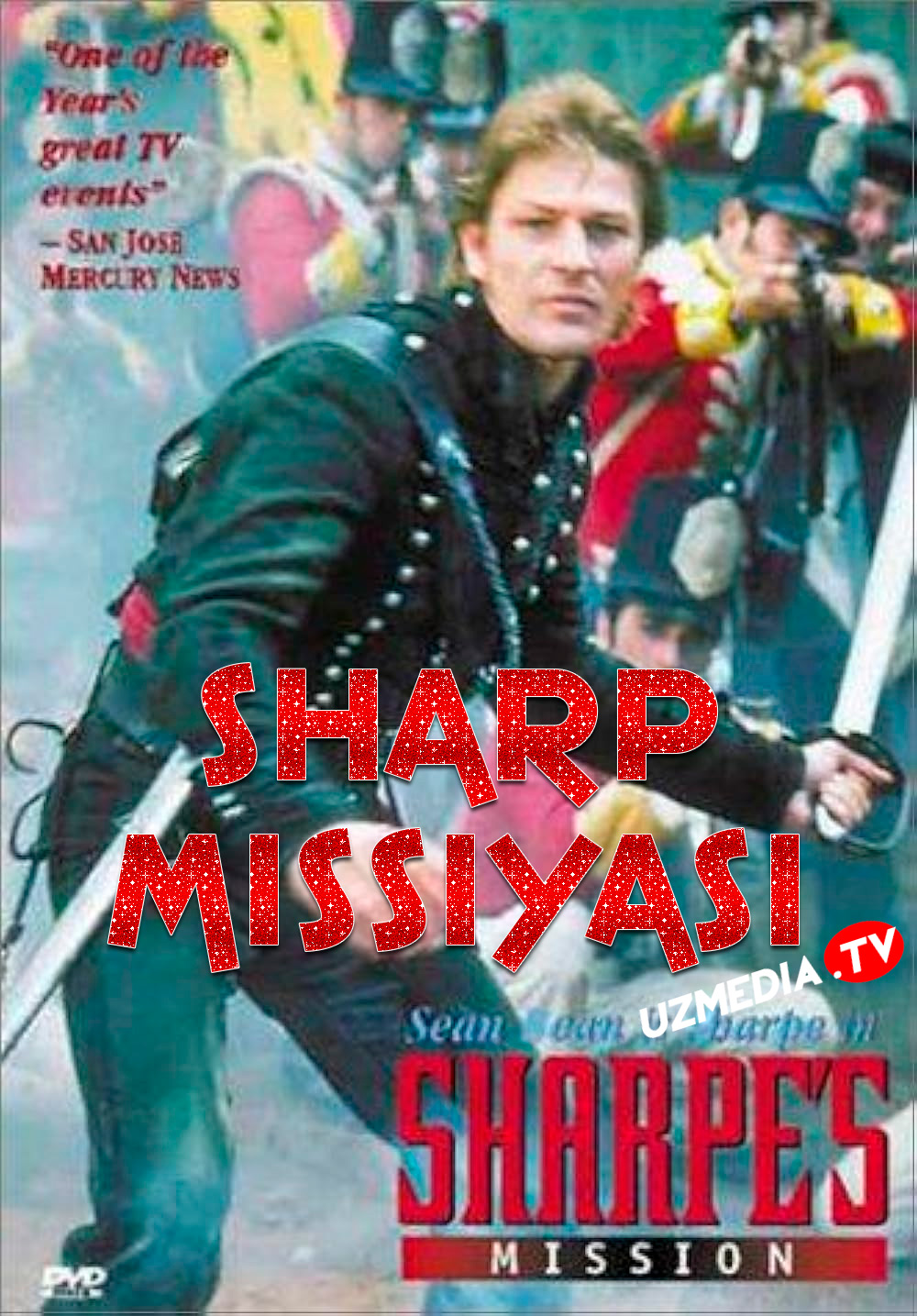 Sharpning missiyasi / Sharpe vazifasi Britaniya filmi Uzbek tilida O'zbekcha 1996 tarjima kino Full HD tas-ix skachat