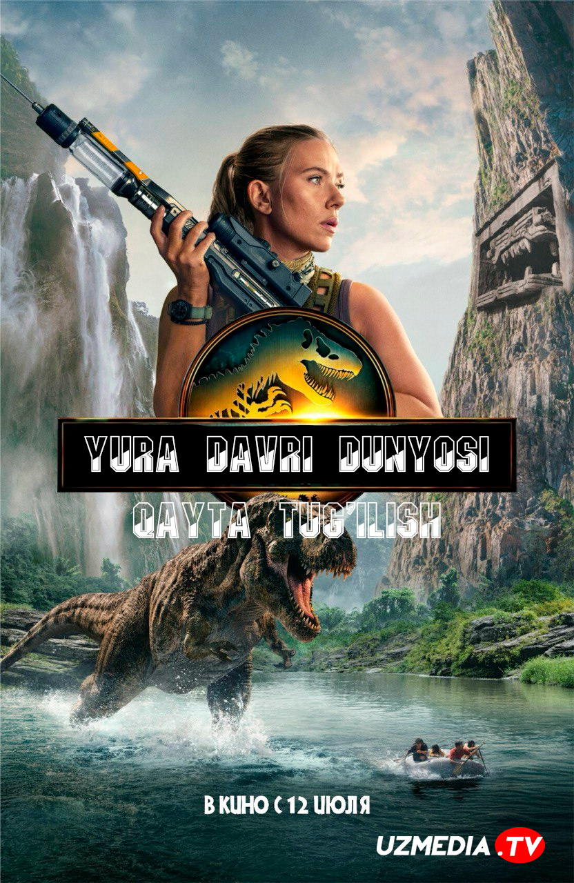 Yura davri dunyosi: Qayta tug'ilish Premyera Uzbek tilida O'zbekcha 2025 tarjima kino Full HD tas-ix skachat