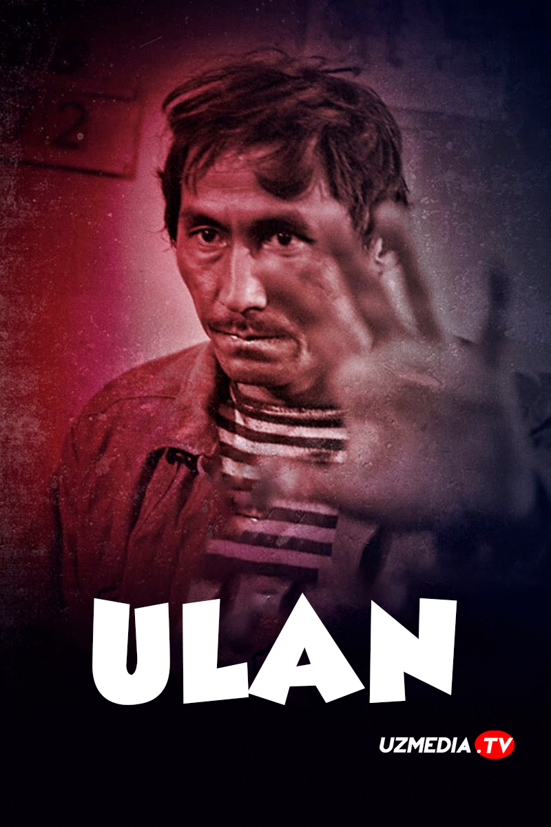 Ulan / Улан SSSR retro filmi Uzbek tilida O'zbekcha 1977 tarjima kino Full HD tas-ix skachat