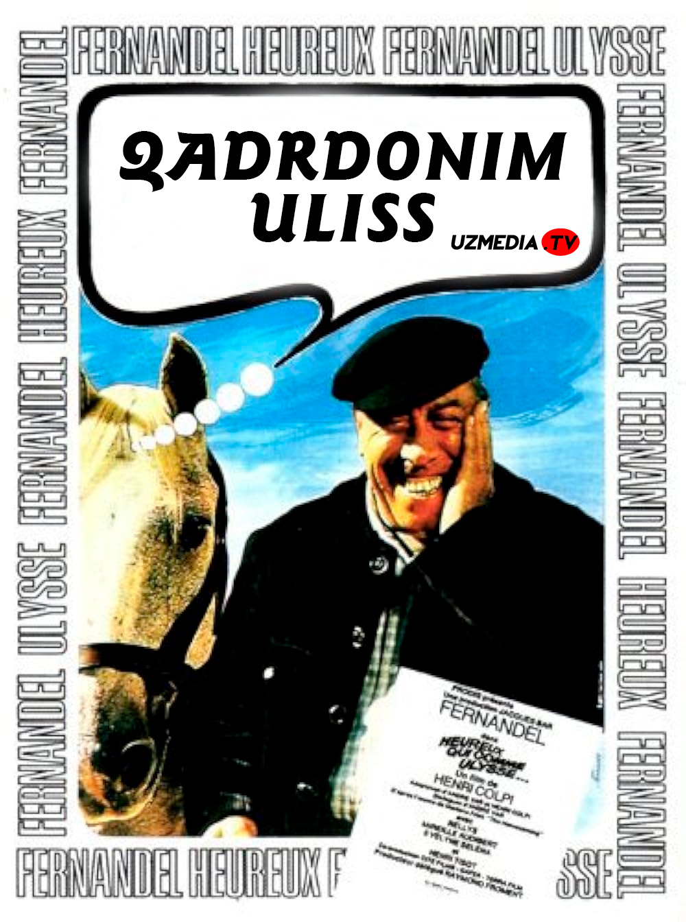 Qadrdonim Uliss / Ulissga o'xshagan baxtlidir... Fransiya retro filmi Uzbek tilida O'zbekcha 1969 tarjima kino Full HD tas-ix skachat
