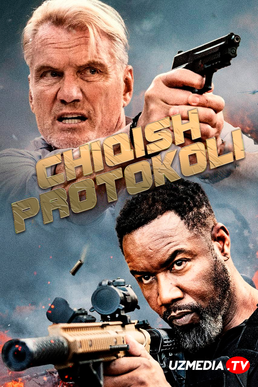Chiqish protokoli Premyera Uzbek tilida O'zbekcha 2025 tarjima kino Full HD tas-ix skachat