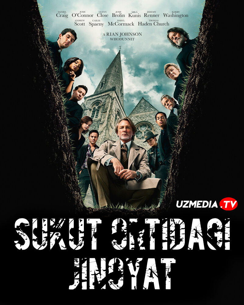 Sukut ortidagi jinoyat / Qindan chiqqan pichoqlar: Marhumning tirilishi Uzbek tilida O'zbekcha 2025 tarjima kino Full HD tas-ix skachat