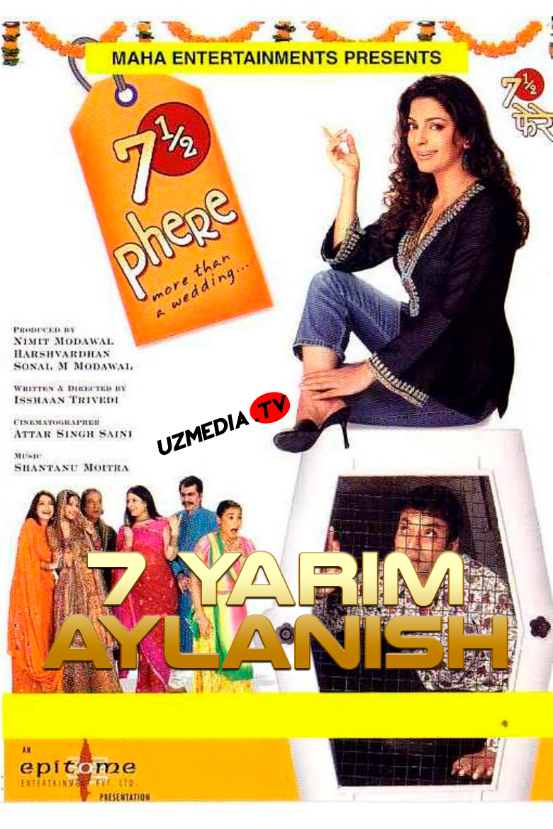 7 yarim aylanish: To‘ydan ham ko'proq / Yetti yarim doira Hind kino Uzbek tilida O'zbekcha 2005 tarjima kino Full HD tas-ix skachat