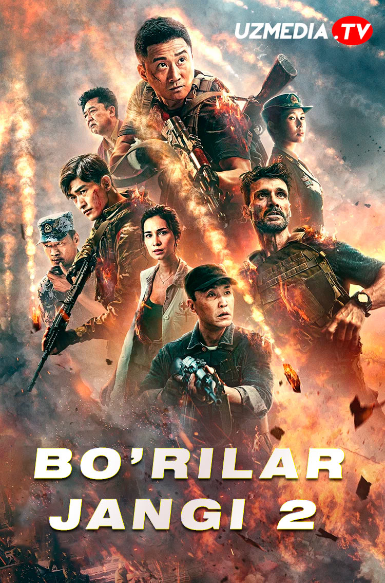 Bo'rilar jangi 2 / Bo'rilar urushi 2 Xitoy filmi Uzbek tilida O'zbekcha 2017 tarjima kino Full HD skachat