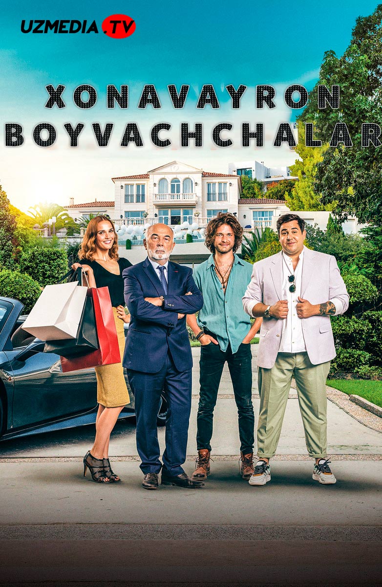 Xonavayron boyvachchalar Uzbek tilida O'zbekcha 2021 tarjima kino Full HD skachat