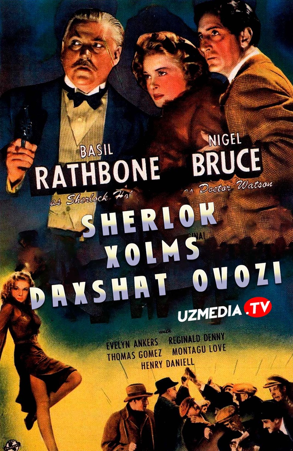 Sherlok Xolms va daxshat ovozi AQSh retrosi Uzbek tilida 1942 O'zbekcha tarjima kino Full HD skachat