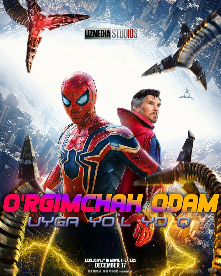 O'rgimchak odam 4: Uyga yo'l yo'q Premyera 2021 Uzbek tilida O'zbekcha tarjima kino Full HD tas-ix skachat