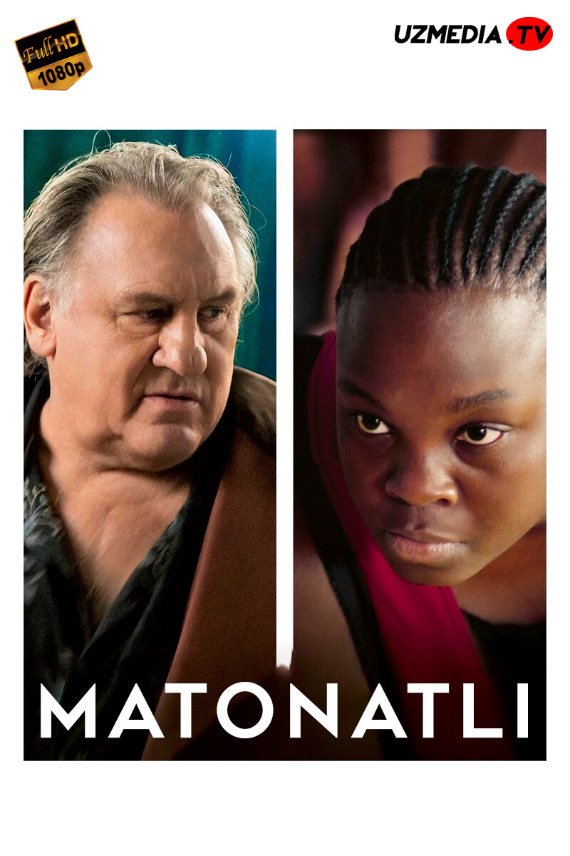 Matonatli / Himoyachi Jerard Depardye ishtirokida Uzbek tilida O'zbekcha 2021 tarjima kino Full HD skachat