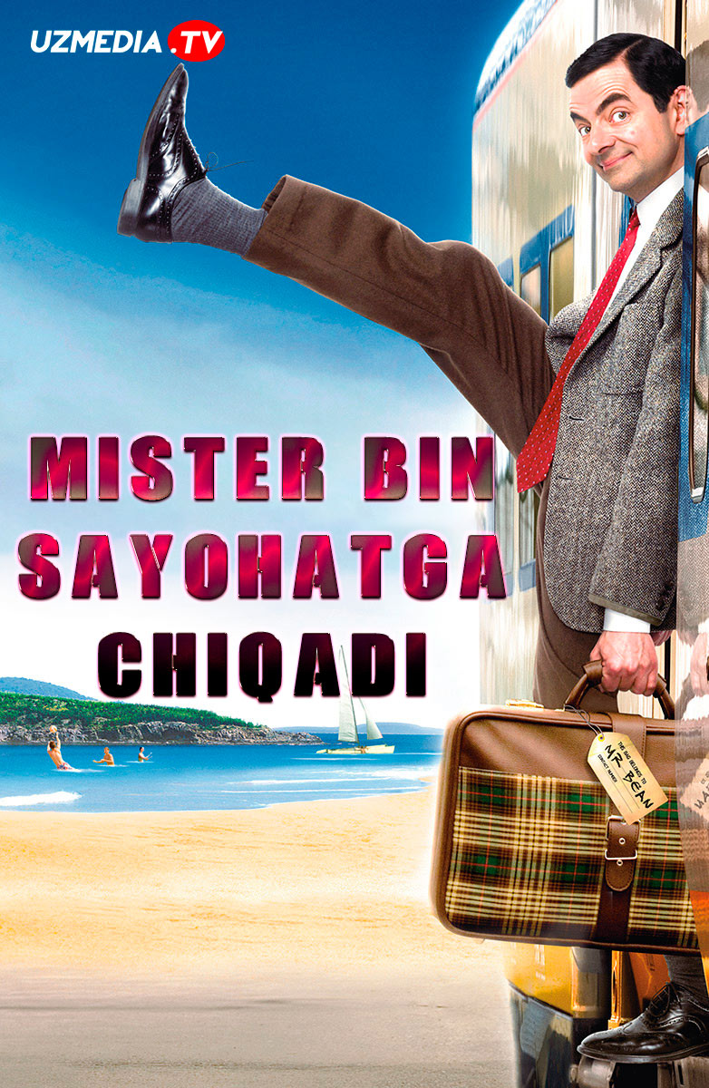 Janob Mister Bin sayohatga chiqadi Uzbek tilida O'zbekcha 2007 tarjima kino Full HD skachat