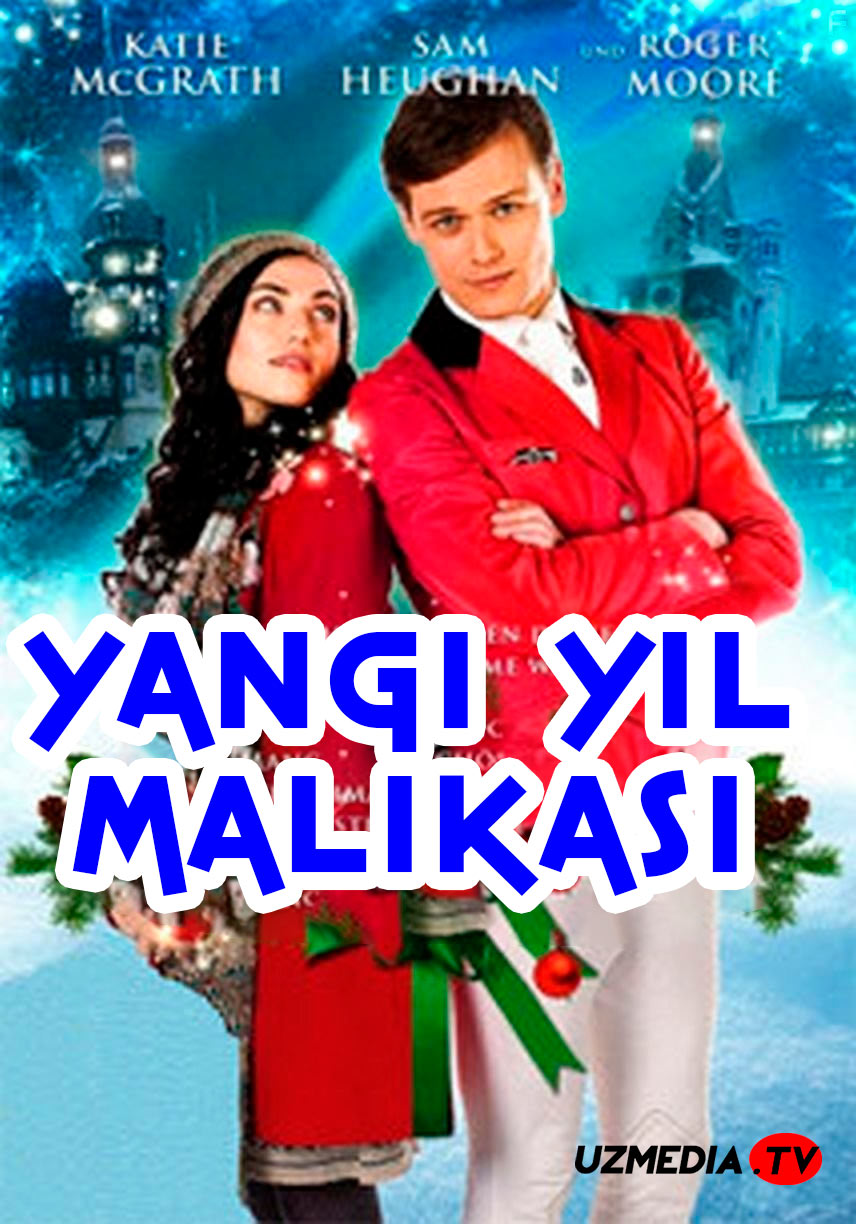 Rojdestvo uchun malika / Rojdestvo malikasi / Yangi yil malikasi Uzbek tilida 2011 O'zbekcha tarjima kino Full HD tas-ix skachat