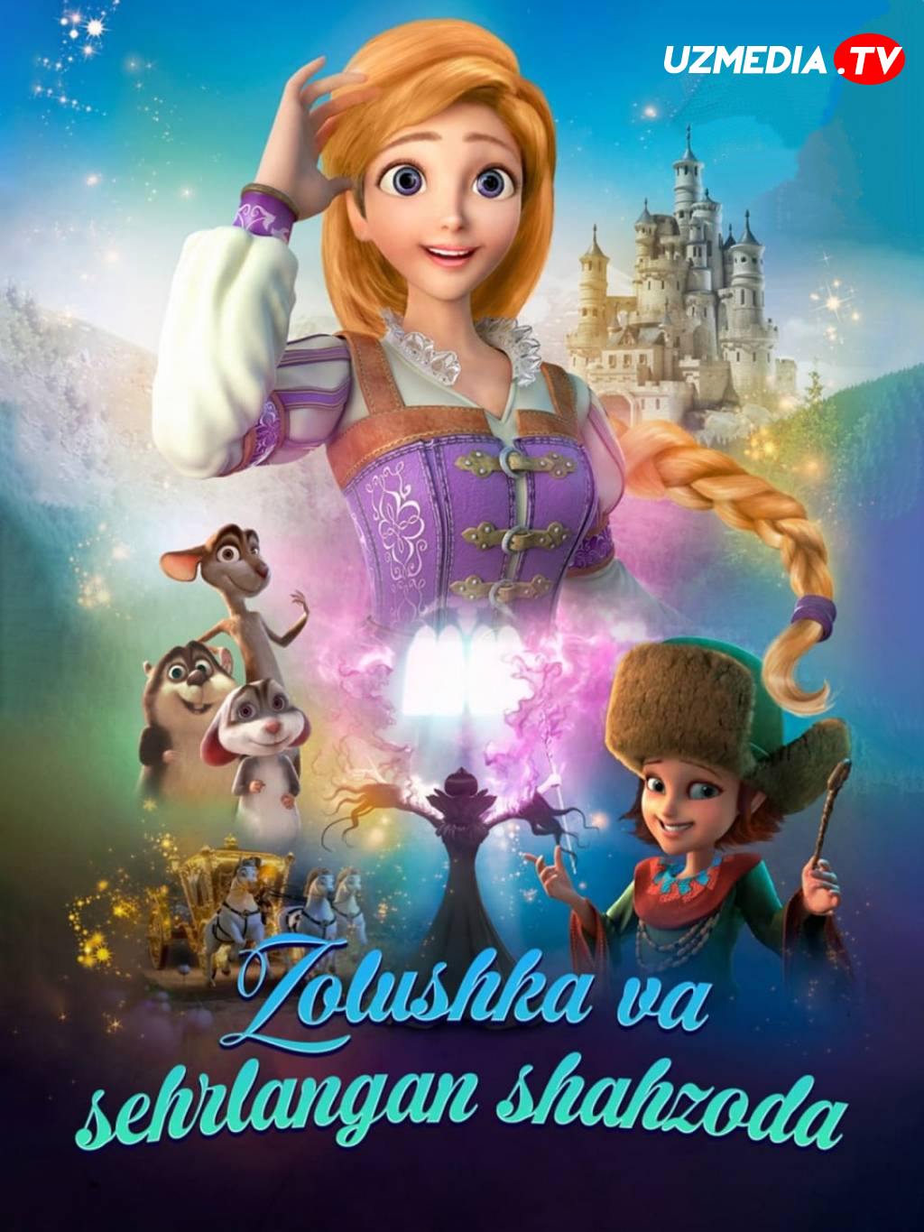 Zolushka va sehrlangan shahzoda Multfilm Uzbek tilida tarjima 2018 Full HD O'zbek tilida tas-ix skachat