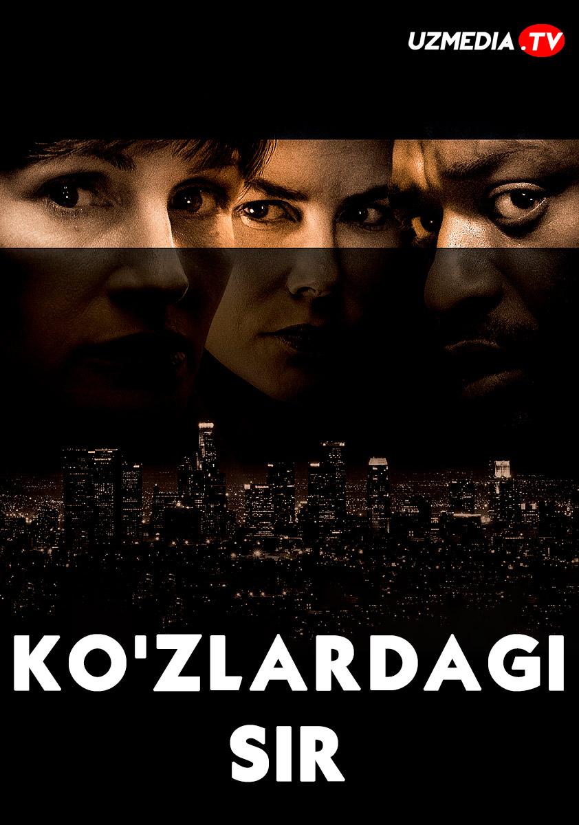 Ko'zlardagi sir Uzbek tilida O'zbekcha 2015 tarjima kino Full HD skachat